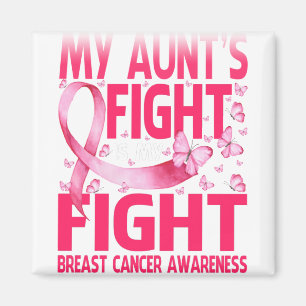 Min Moster kämpar mot bröstcancer Magnet