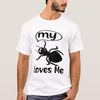 Min Moster Kärlek mig Funny Ant Älskare T Shirt