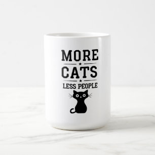 Min motto: Fler katter färre personer Kaffemugg