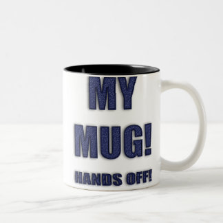 MIN MUGG! HÄNDER AV! mugg! Två-Tonad Mugg