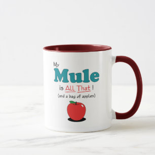 Min Mule är all det! Rolig Mule Mugg