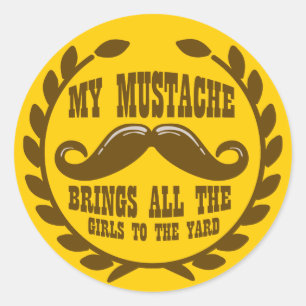 Min Mustache föder alla flickor till Yard Runt Klistermärke