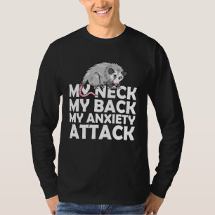 Min Nacke mitt bak mitt anestanfall Opossum T Shirt
