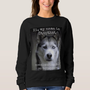 Min Namn är en stopisk Hyper Siberian husky Hund T Shirt