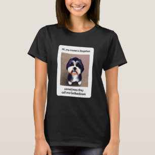 Min Namn är en stopthat funny Hyper Shih Tzu Hundä T Shirt