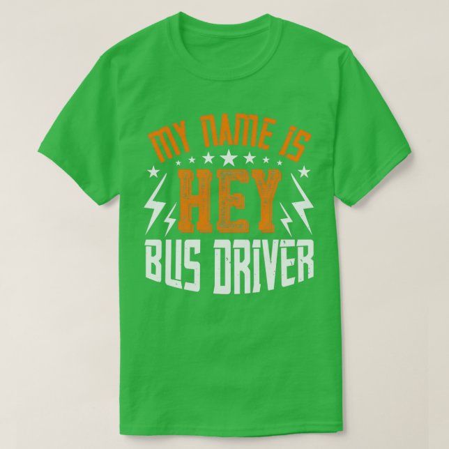 Min namn är Hej Buss Driver Coola Funny Gift T Shirt (Design framsida)
