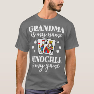 Min Namn Pinochle Shirt Grandma är min. T