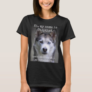 Min Namn stoppar det där fina Hyper Siberian husky T Shirt
