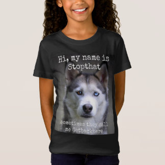 Min Namn stoppar det där fina Hyper Siberian husky T Shirt