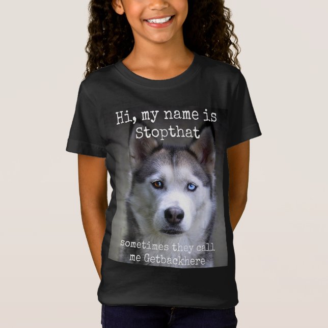 Min Namn stoppar det där fina Hyper Siberian husky T Shirt (Framsida)