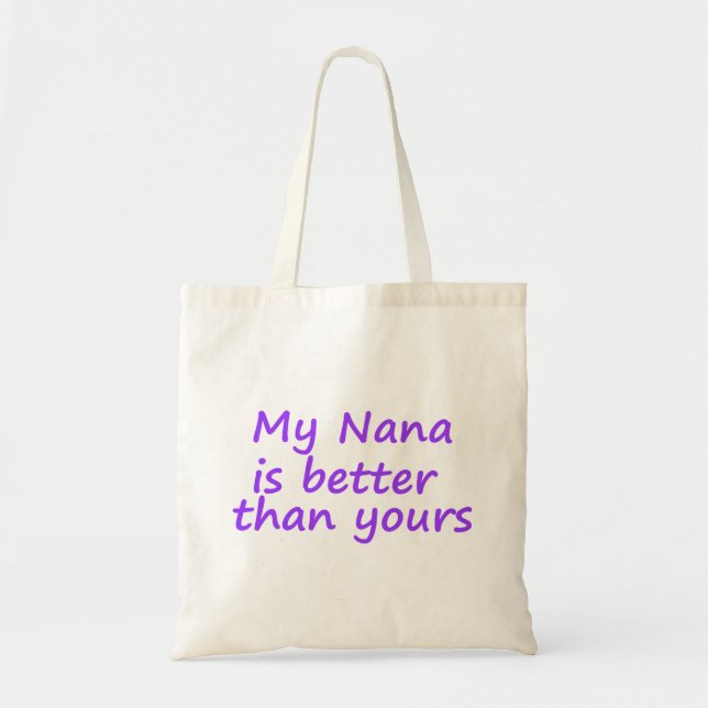 Min Nana är bättre än Din Tygkasse (Framsidan)