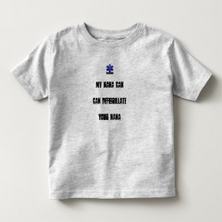 Min Nana kan Defibrilliate din Nana T Shirt