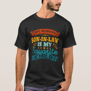 Min nästan son i juridik är min favoritbarnsfonen. t shirt