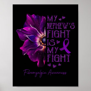 Min Nephews kamp är min kamp mot Anemone Fibromyal Poster
