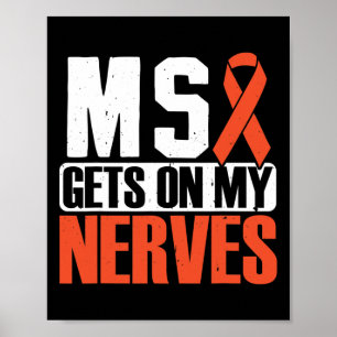 Min Nerves Många Sclerosis Awareness 2 Poster