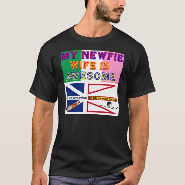 MIN NEWFIE-FRU ÄR ENORM TEE SHIRT (Framsida)