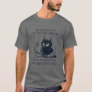 Min Niceknapp är ur funktion, men min Bita är ja T Shirt