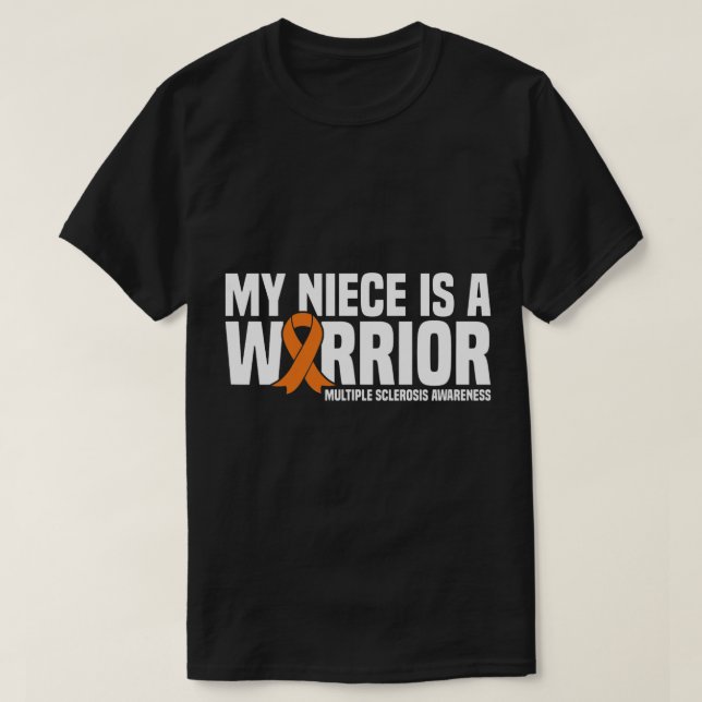 Min Niece är Warrior MS Många Sclerosis Awaren T Shirt (Design framsida)
