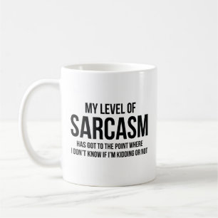 Min nivå av Sarcasm-kaffe Mugg