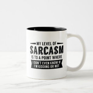 Min nivå av Sarcasm Två-Tonad Mugg