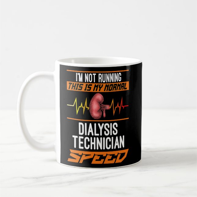 Min normala dialystekniker för en patient kaffemugg (Vänster)