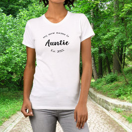 Min nya Namn är Auntie Est T-Shirt