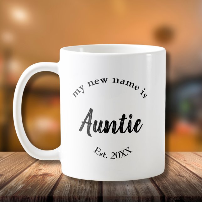 Min nya Namn är Auntie New Moster Est Coffee Mugg (Skapare uppladdad)