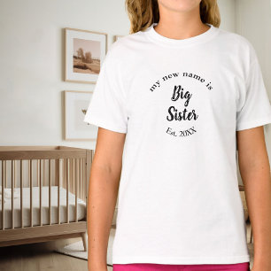 Min nya Namn är Big Sister New Big Sister Est T Shirt