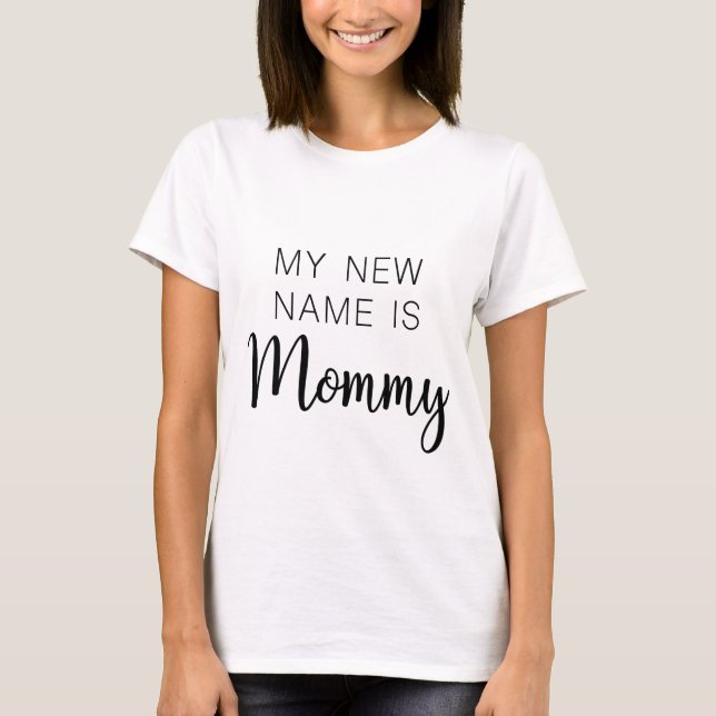 Min nya namn är mamma - Lustigt Mamma T-shirt (Framsida)