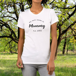 Min nya Namn är Mamma New Mor T Shirt