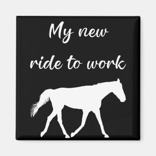 Min nya tid att arbeta med Horse Funny Magnet