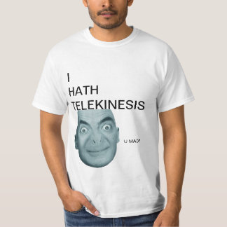 Min odödlig - Telekinesis för I Hath T-shirt