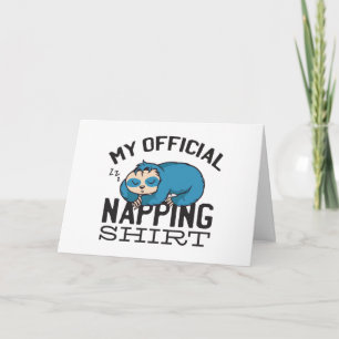 Min officiell blöjskjorta - Lazy sov Sloth Kort