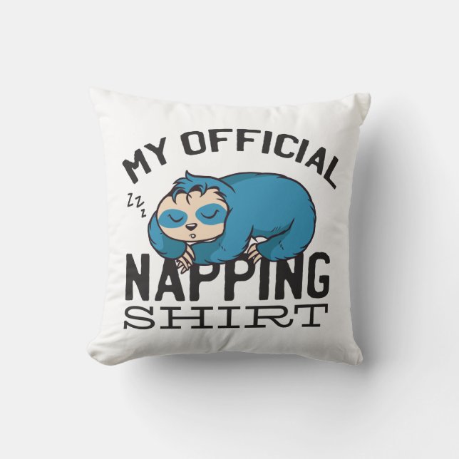 Min officiell blöjskjorta - Lazy sov Sloth Kudde (Framsida)