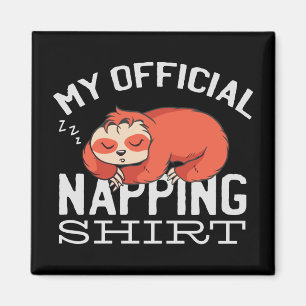 Min officiell blöjskjorta - Lazy sov Sloth Magnet