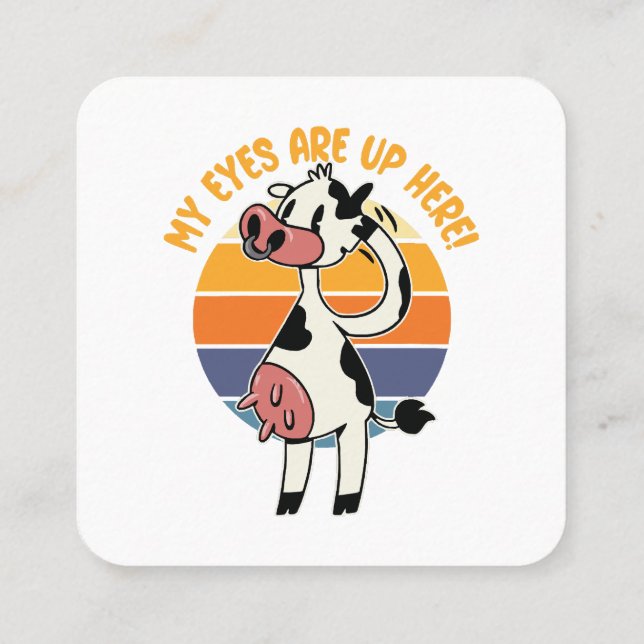 Min Ögon är här uppe! - Funny Cow Udders Graphic Fyrkantigt Visitkort (Baksida)
