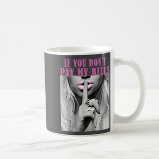 Min Om Inte Betalar Räningar Tyst Kaffemugg