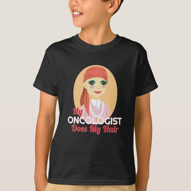 Min onkolog orsakar min Hair Chemo sjukdom T Shirt (Framsida)