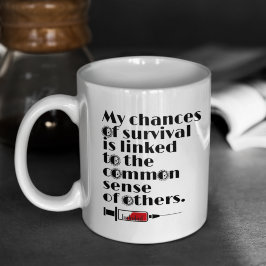 Min överlevnadsquote kaffemugg