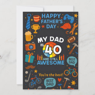 Min pappa är 40 och fortfarande fantastisk farsdag inbjudningar