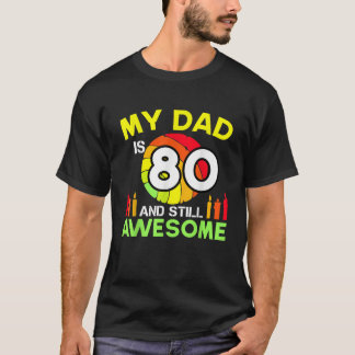 Min Pappa är 80 år och fortfarande Fantastisk Vint T Shirt