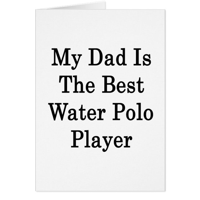 Min pappa är den bäst vattenPolospelare OBS Kort (Framsidan)