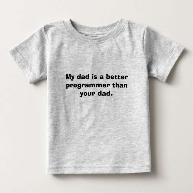 Min pappa är en bättre programmerare än din dad. tröja (Framsida)