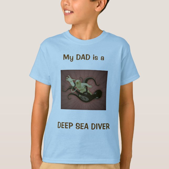 MIN PAPPA ÄR EN DYKARE FÖR DET DJUPA HAVET TEE SHIRT (Framsida)