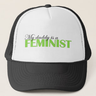 Min pappa är en feminist truckerkeps