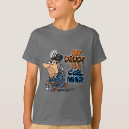 MIN PAPPA ÄR EN KOLGRUVARBETARE T SHIRT