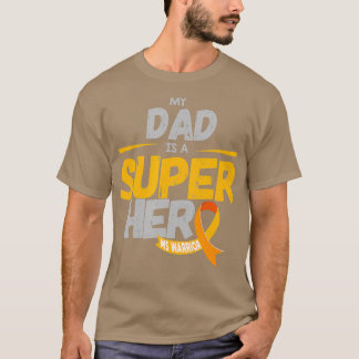 Min Pappa är en Toppen Hero MS Warrior Awareness D T Shirt