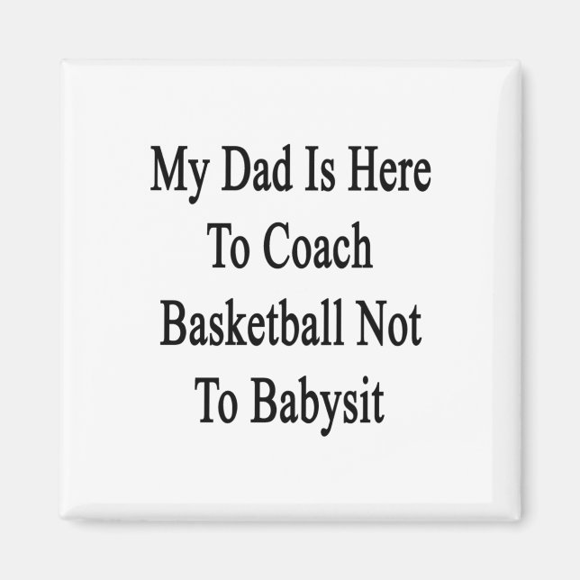 Min Pappa är här för att träna basketboll att inte Magnet (Framsidan)