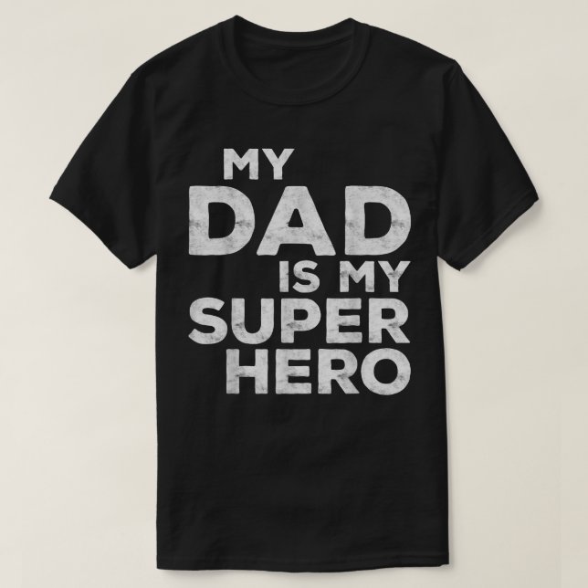 Min Pappa är min Toppen Hero  T Shirt (Design framsida)