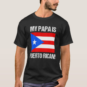 Min Pappa är Puerto Rico stolthet Rico Land Flagga T Shirt
